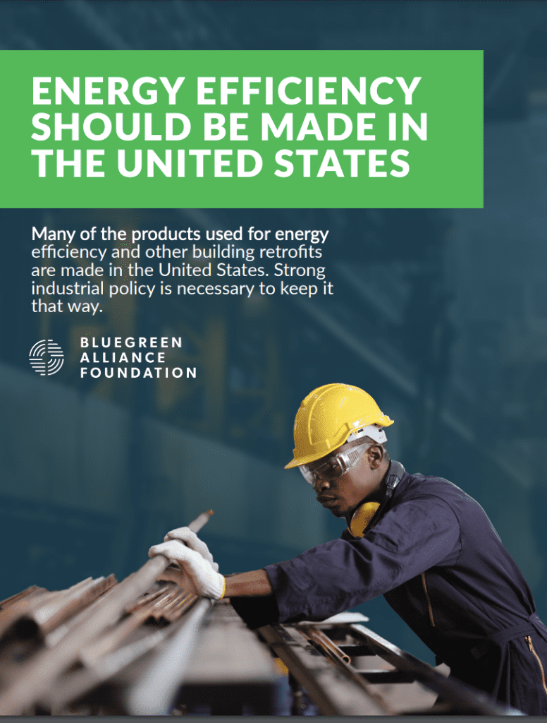 BlueGreen Alliance Foundation Report: Energy Efficiency Should be Made in the United States